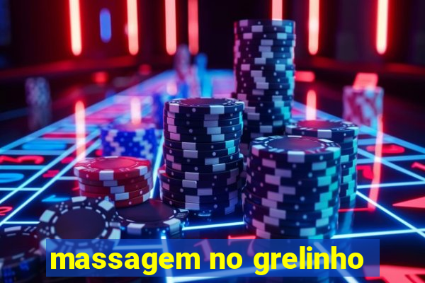 massagem no grelinho